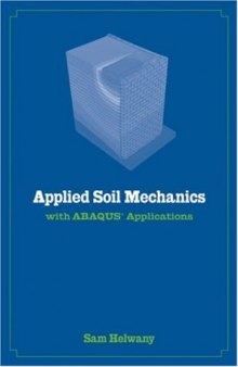 Applied soil mechanics: with ABAQUS applications