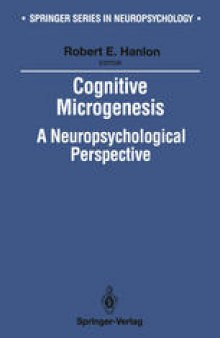 Cognitive Microgenesis: A Neuropsychological Perspective