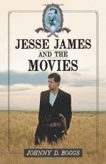 Jesse James and the Movies  
