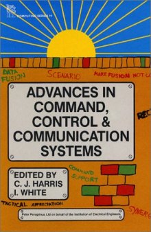 Advances in command, control & communication systems