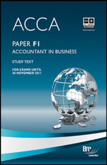 ACCA - F1 Accountant in Business: Study Text  