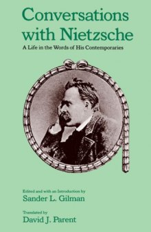 Conversations with Nietzsche : a life in the words of his contemporaries