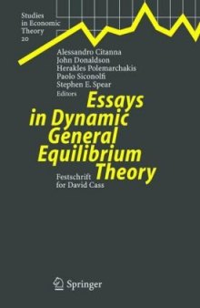 Essays in Dynamic General Equilibrium Theory: Festschrift for David Cass 