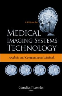 Medical Imaging Systems Technology: Analysis and Computational Methods (Medical Imaging Systems Technology)