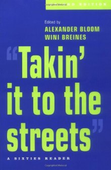 'Takin' it to the streets'' A Sixties Reader