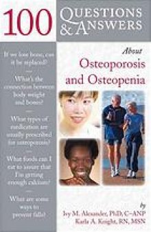 100 questions & answers about osteoporosis and osteopenia