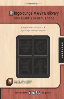 LogoLounge Master Library, Volume 3: 3,000 Shapes and Symbols Logos