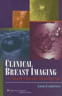 Clinical Breast Imaging A Patient Focused Teaching File