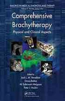 Comprehensive brachytherapy : physical and clinical aspects