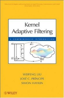 Kernel Adaptive Filtering A Comprehensive Introduction 