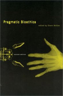 Pragmatic Bioethics, 2nd Edition