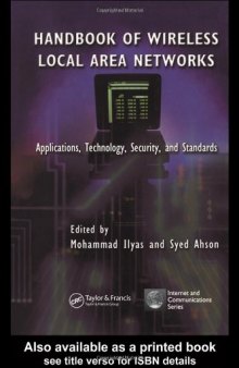 Handbook of wireless local area networks: applications, technology, security, and standards
