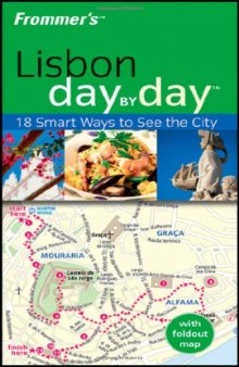 Frommer's Lisbon Day by Day (Frommer's Day by Day - Pocket)