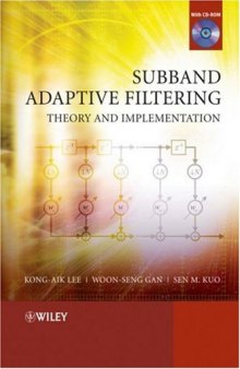 Subband Adaptive Filtering: Theory and Implementation