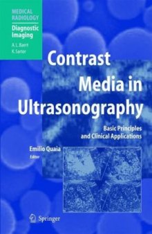 Contrast Media in Ultrasonography: Basic Principles and Clinical Applications (Medical Radiology   Diagnostic Imaging)