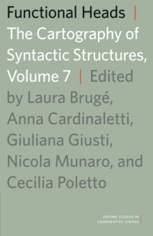 Functional Heads: The Cartography of Syntactic Structures, Volume 7