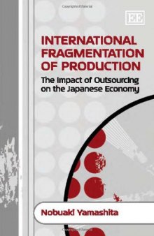 International Fragmentation of Production: The Impact of Outsourcing on the Japanese Economy  