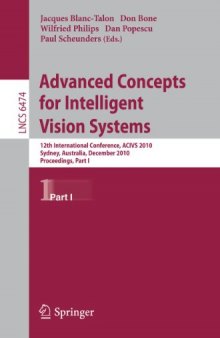 Advanced Concepts for Intelligent Vision Systems: 12th International Conference, ACIVS 2010, Sydney, Australia, December 13-16, 2010, Proceedings, Part II