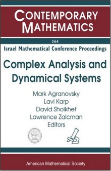 Complex Analysis And Dynamical Systems: Proceedings of an International Conference on Complex Analysis & Dynamical Systems June 19-22, 2001, Karmiel, Israel