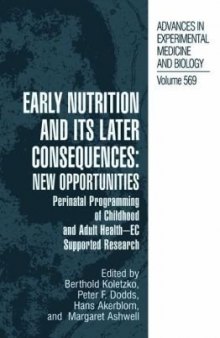Early Nutrition and its Later Consequences: New Opportunities: Perinatal Programming of Adult Health — EC Supported Research