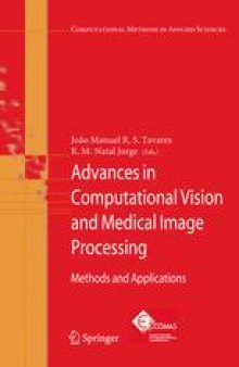 Advances in Computational Vision and Medical Image Processing: Methods and Applications