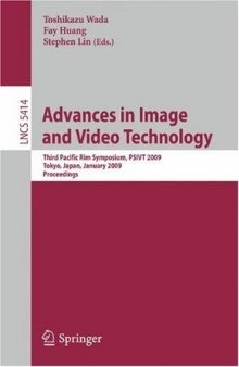 Advances in Image and Video Technology: Third Pacific Rim Symposium, PSIVT 2009, Tokyo, Japan, January 13-16, 2009. Proceedings