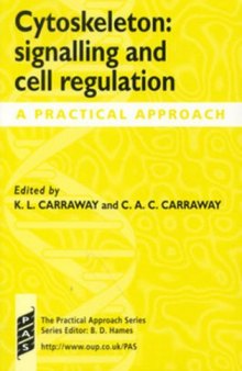 Cytoskeleton: Signalling and Cell Regulation: A Practical Approach