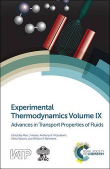 Experimental Thermodynamics Volume IX: Advances in Transport Properties of Fluids