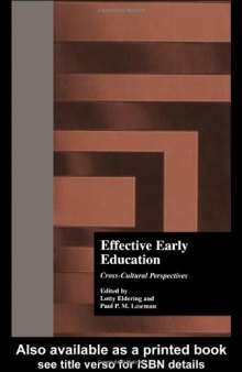 Effective Early Education: Cross-cultural Perspectives - Garland Reference Library of Social Science. Studies in Education and Culture; Vol. 11