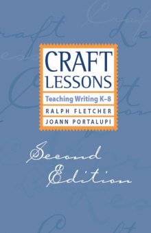 Craft Lessons, Teaching Writing K-8, 2nd Edition