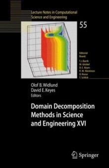 Domain Decomposition Methods in Science and Engineering XVI (Lecture Notes in Computational Science and Engineering) (v. 16)