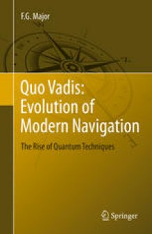 Quo Vadis: Evolution of Modern Navigation: The Rise of Quantum Techniques