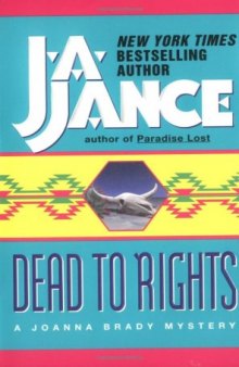 Dead to Rights (A Joanna Brady Mystery)