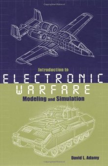 Introduction to Electronic Warfare Modeling and Simulation (Artech House Radar Library)