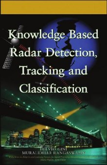 Knowledge based radar detection, tracking, and classification