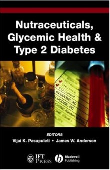 Nutraceuticals, Glycemic Health and Type 2 Diabetes (Institute of Food Technologists Series)