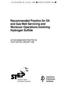API RP 68 1st Ed. Jan. 1998 - Recommended Practice for Oil and Gas Servicing and Workover Operations Involving Hydrogen Sulfide