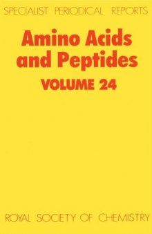 Amino Acids and Peptides (SPR Amino Acids, Peptides (RSC))vol. 24