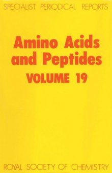 Amino Acids and Peptides (SPR Amino Acids, Peptides (RSC))vol.19