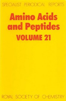 Amino Acids and Peptides (SPR Amino Acids, Peptides (RSC))vol.21
