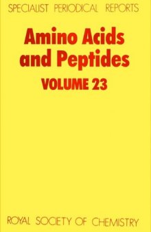 Amino Acids and Peptides (SPR Amino Acids, Peptides (RSC))vol.23