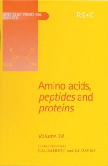 Amino Acids, Peptides and Proteins (SPR Amino Acids, Peptides, and Proteins (RSC))