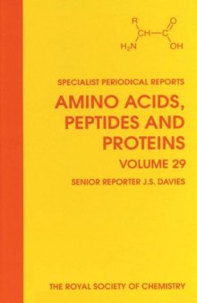 Amino Acids, Peptides and Proteins (SPR Amino Acids, Peptides, and Proteins (RSC)) (Vol 29)