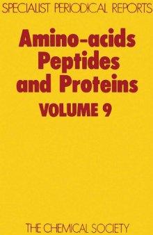 Amino Acids, Peptides and Proteins (SPR Amino Acids, Peptides, and Proteins (RSC)) (Vol 9)