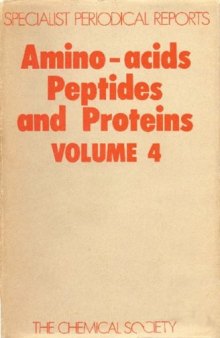 Amino Acids, Peptides and Proteins (SPR Amino Acids, Peptides, and Proteins (RSC)) (vol. 4)
