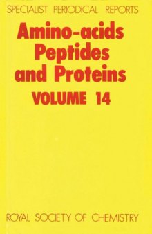 Amino Acids, Peptides and Proteins (SPR Amino Acids, Peptides, and Proteins (RSC))vol.14