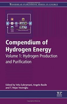Compendium of Hydrogen Energy volume 1: Hydrogen Production and Purification