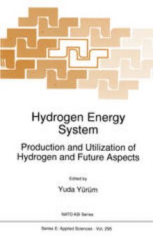 Hydrogen Energy System: Production and Utilization of Hydrogen and Future Aspects