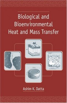 Biological and Bioenvironmental Heat and Mass Transfer
