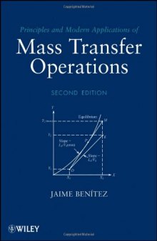 Principles and Modern Applications of Mass Transfer Operations Second Edition